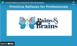 Primitive reflexes for professionals youtube video?